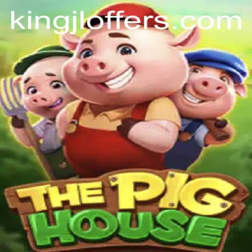Exploring ThePigHouse: The Exciting Game Revolutionizing Strategy with 'Kingjl'